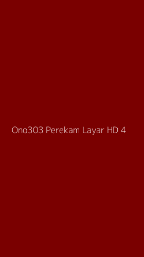 Tampilan Antarmuka Aplikasi Ono303 Perekam Layar Hd - 4