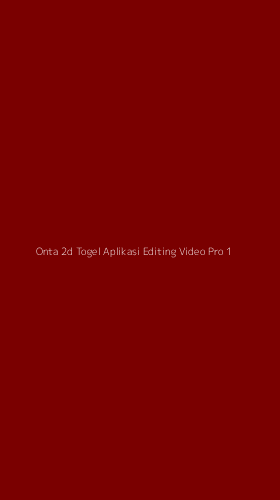 Tampilan Antarmuka Aplikasi Onta 2d Togel Aplikasi Editing Video Pro - 1