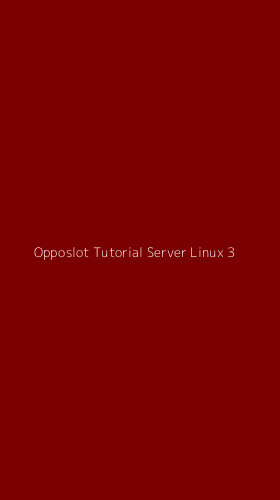 Tampilan Antarmuka Aplikasi Opposlot Tutorial Server Linux - 3