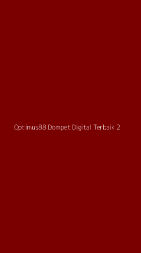 Tampilan Antarmuka Aplikasi Optimus88 Dompet Digital Terbaik - 2