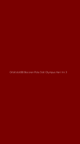 Tampilan Antarmuka Aplikasi Orbitslot88 Bocoran Pola Slot Olympus Hari Ini - 3