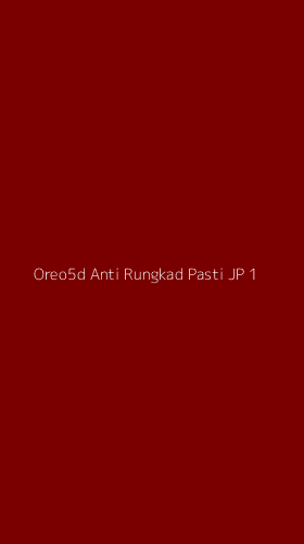 Tampilan Antarmuka Aplikasi Oreo5d Anti Rungkad Pasti Jp - 1