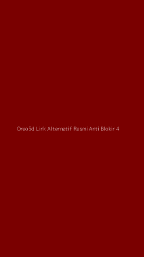 Tampilan Antarmuka Aplikasi Oreo5d Link Alternatif Resmi Anti Blokir - 4