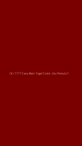 Tampilan Antarmuka Aplikasi Ori 7777 Cara Main Togel Colok Jitu Pemula - 1