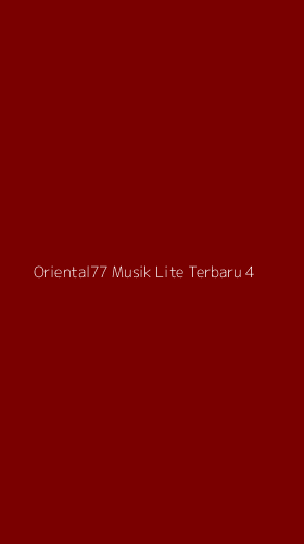 Tampilan Antarmuka Aplikasi Oriental77 Musik Lite Terbaru - 4