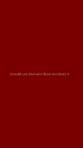 Tampilan Antarmuka Aplikasi Orion88 Link Alternatif Resmi Anti Blokir - 4