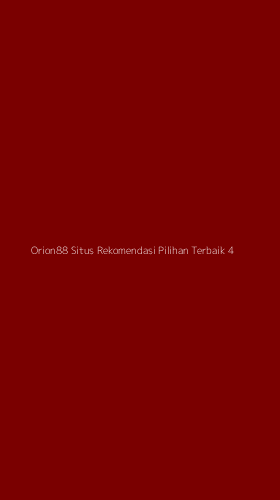 Tampilan Antarmuka Aplikasi Orion88 Situs Rekomendasi Pilihan Terbaik - 4