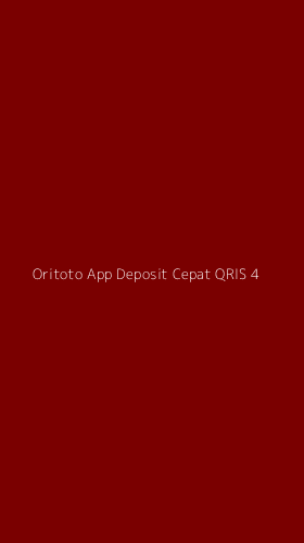 Tampilan Antarmuka Aplikasi Oritoto App Deposit Cepat Qris - 4