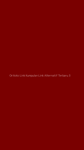 Tampilan Antarmuka Aplikasi Oritoto Link Kumpulan Link Alternatif Terbaru - 3