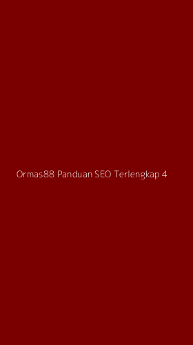 Tampilan Antarmuka Aplikasi Ormas88 Panduan Seo Terlengkap - 4