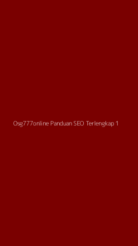 Tampilan Antarmuka Aplikasi Osg777online Panduan Seo Terlengkap - 1