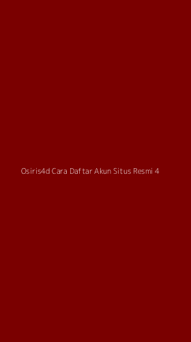 Tampilan Antarmuka Aplikasi Osiris4d Cara Daftar Akun Situs Resmi - 4