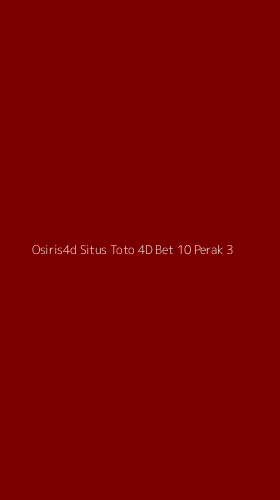 Tampilan Antarmuka Aplikasi Osiris4d Situs Toto 4d Bet 10 Perak - 3