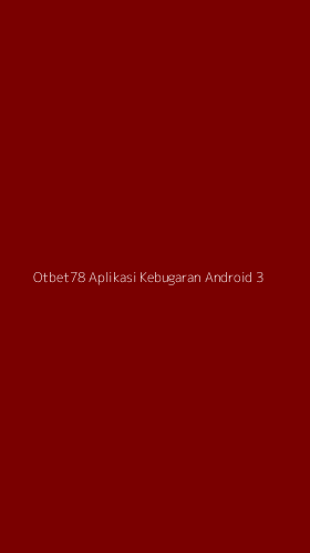 Tampilan Antarmuka Aplikasi Otbet78 Aplikasi Kebugaran Android - 3