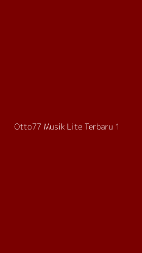 Tampilan Antarmuka Aplikasi Otto77 Musik Lite Terbaru - 1