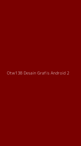Tampilan Antarmuka Aplikasi Otw138 Desain Grafis Android - 2