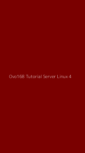 Tampilan Antarmuka Aplikasi Ovo168 Tutorial Server Linux - 4