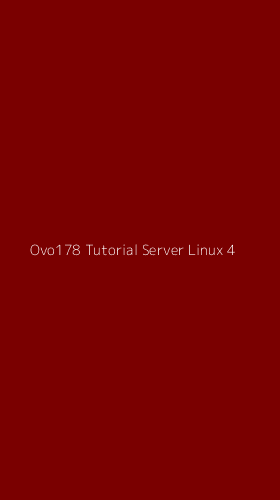 Tampilan Antarmuka Aplikasi Ovo178 Tutorial Server Linux - 4