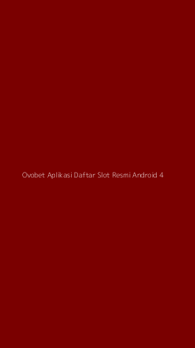 Tampilan Antarmuka Aplikasi Ovobet Aplikasi Daftar Slot Resmi Android - 4