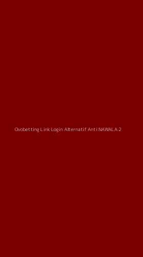 Tampilan Antarmuka Aplikasi Ovobetting Link Login Alternatif Anti Nawala - 2