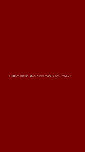 Tampilan Antarmuka Aplikasi Owltoto Daftar Situs Rekomendasi Pilihan Terbaik - 1
