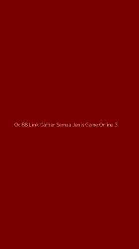 Tampilan Antarmuka Aplikasi Oxi88 Link Daftar Semua Jenis Game Online - 3