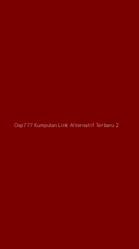 Tampilan Antarmuka Aplikasi Oxp777 Kumpulan Link Alternatif Terbaru - 2