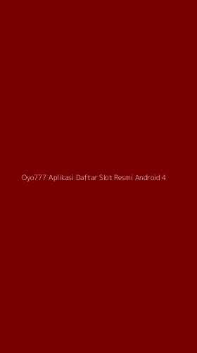 Tampilan Antarmuka Aplikasi Oyo777 Aplikasi Daftar Slot Resmi Android - 4