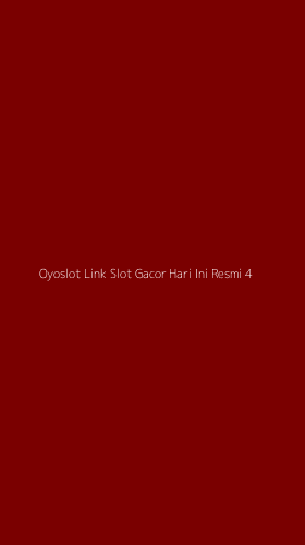 Tampilan Antarmuka Aplikasi Oyoslot Link Slot Gacor Hari Ini Resmi - 4