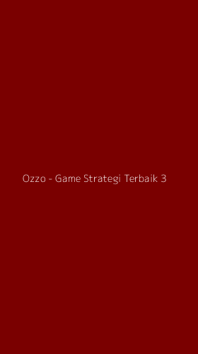 Tampilan Antarmuka Aplikasi Ozzo - Game Strategi Terbaik - 3