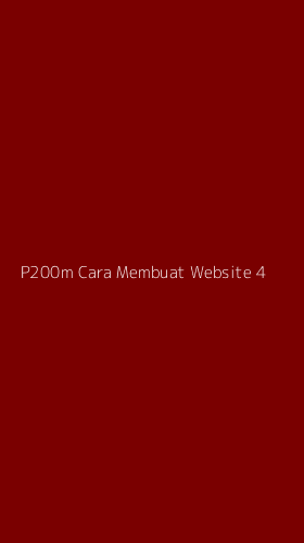 Tampilan Antarmuka Aplikasi P200m Cara Membuat Website - 4