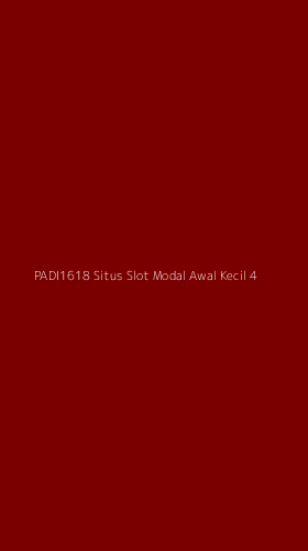 Tampilan Antarmuka Aplikasi Padi1618 Situs Slot Modal Awal Kecil - 4