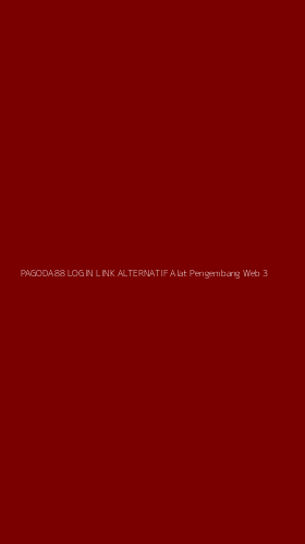 Tampilan Antarmuka Aplikasi Pagoda88 Login Link Alternatif Alat Pengembang Web - 3