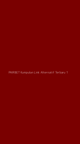 Tampilan Antarmuka Aplikasi Pairbet Kumpulan Link Alternatif Terbaru - 1