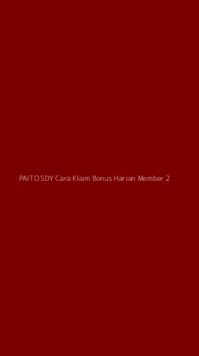 Tampilan Antarmuka Aplikasi Paito Sdy Cara Klaim Bonus Harian Member - 2