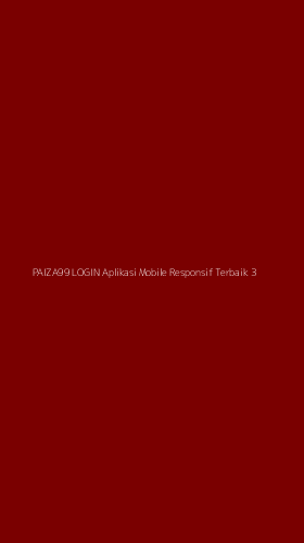 Tampilan Antarmuka Aplikasi Paiza99 Login Aplikasi Mobile Responsif Terbaik - 3