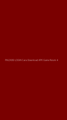 Tampilan Antarmuka Aplikasi Paiza99 Login Cara Download Apk Game Resmi - 4