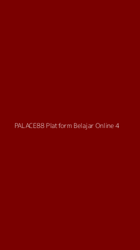 Tampilan Antarmuka Aplikasi Palace88 Platform Belajar Online - 4