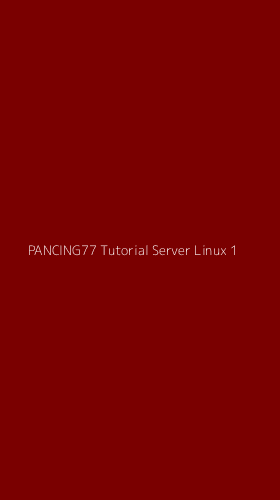 Tampilan Antarmuka Aplikasi Pancing77 Tutorial Server Linux - 1