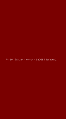 Tampilan Antarmuka Aplikasi Panda168 Link Alternatif Sbobet Terbaru - 2