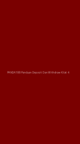 Tampilan Antarmuka Aplikasi Panda188 Panduan Deposit Dan Withdraw Kilat - 4