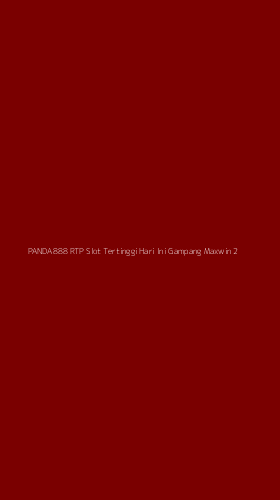 Tampilan Antarmuka Aplikasi Panda888 Rtp Slot Tertinggi Hari Ini Gampang Maxwin - 2