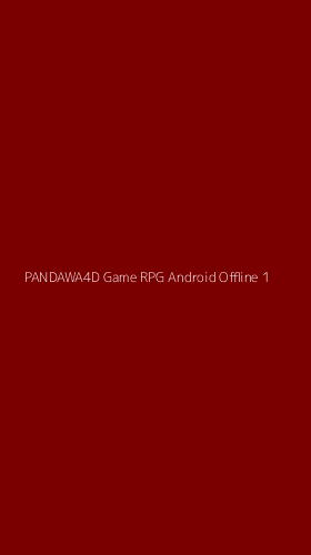 Tampilan Antarmuka Aplikasi Pandawa4d Game Rpg Android Offline - 1
