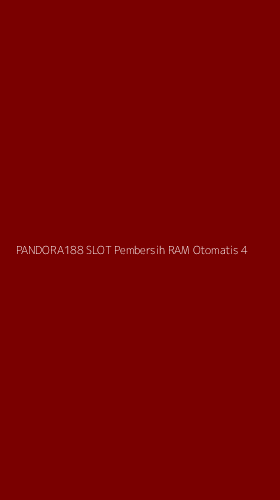Tampilan Antarmuka Aplikasi Pandora188 Slot Pembersih Ram Otomatis - 4