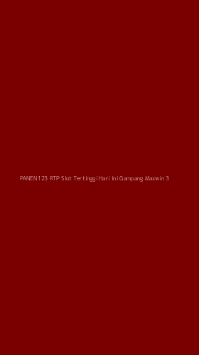 Tampilan Antarmuka Aplikasi Panen123 Rtp Slot Tertinggi Hari Ini Gampang Maxwin - 3