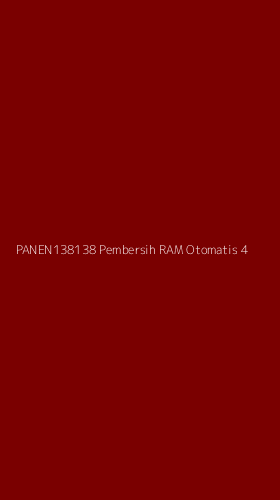 Tampilan Antarmuka Aplikasi Panen138138 Pembersih Ram Otomatis - 4