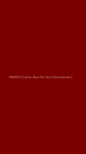 Tampilan Antarmuka Aplikasi Panen55 Daftar Akun Pro Slot Internasional - 2