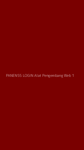 Tampilan Antarmuka Aplikasi Panen55 Login Alat Pengembang Web - 1
