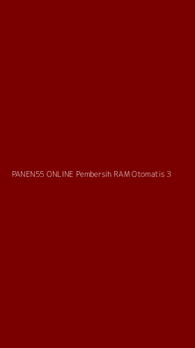 Tampilan Antarmuka Aplikasi Panen55 Online Pembersih Ram Otomatis - 3