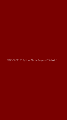 Tampilan Antarmuka Aplikasi Panenslot138 Aplikasi Mobile Responsif Terbaik - 1